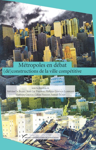 Image de Métropoles en débat : (dé)constructions de la ville compétitive