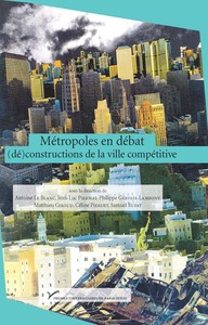 Image de Métropoles en débat : (dé)constructions de la ville compétitive