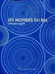 Picture of Les mondes du bal