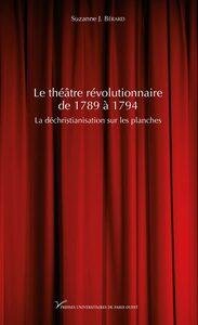 Picture of Le théâtre révolutionnaire de 1789 à 1794