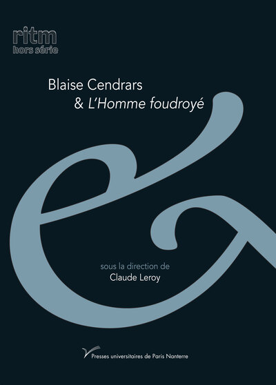Picture of Blaise Cendrars & L'Homme foudroyé