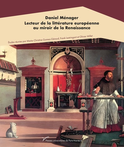 Picture of Daniel Ménager. Lecteur de la littérature européenne au miroir de la Renaissance
