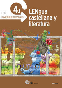 Image de DBH 4 - EKI - LENGUA CASTELLANA Y LITERATURA 4. CUADERNO DE ACTIVIDADES 4.1
