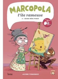Image de Marcopola l'île rameuse, tome 4 - Grand-mère Power