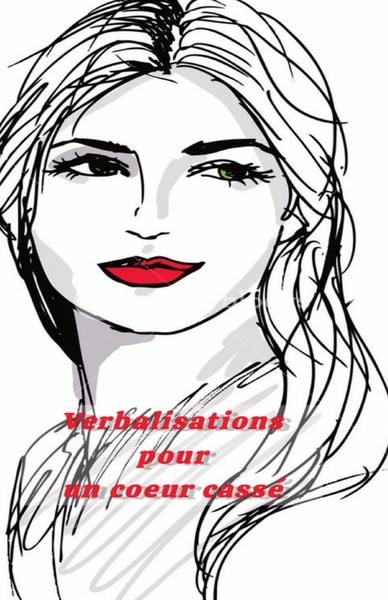 Image de Verbalisations pour  un coeur cassé