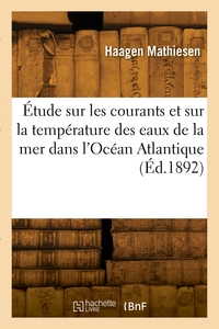 Picture of Étude sur les courants et sur la température des eaux de la mer dans l'Océan Atlantique