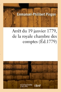 Picture of Arrêt du 19 janvier 1779, de la royale chambre des comptes