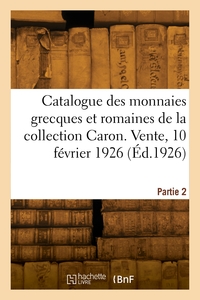 Picture of Catalogue de monnaies grecques et romaines de la la collection Caron