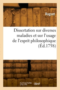 Picture of Dissertation sur diverses maladies et sur l'usage de l'esprit philosophique