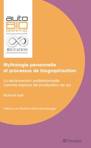 Picture of Mythologie personnelle et processus de biographisation