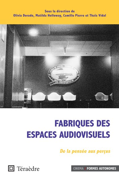 Image de Fabriques des espaces audiovisuels