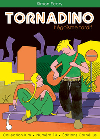 Image de Tornadino - L’égoïsme tardif