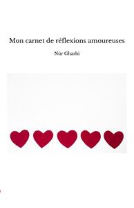 Picture of Mon carnet de réflexions amoureuses