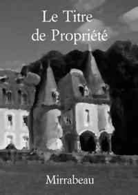 Picture of Le Titre de Propriété