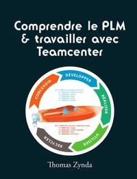Picture of Comprendre le PLM et travailler avec Teamcenter