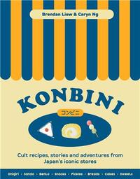Image de Konbini Cult recipes, stories and adventures from Japan's iconic convenience stores /anglais