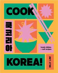 Picture of Cook Korea!: Iconic dishes & cult recipes /anglais