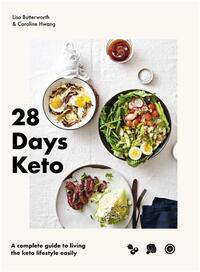 Picture of 28 Days Keto A complete guide to living the keto lifestyle easily /anglais