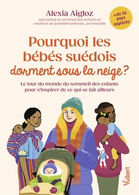Image de Pourquoi les bébés suédois dorment sous la neige ?