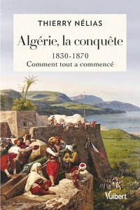 Image de Algérie, la conquête