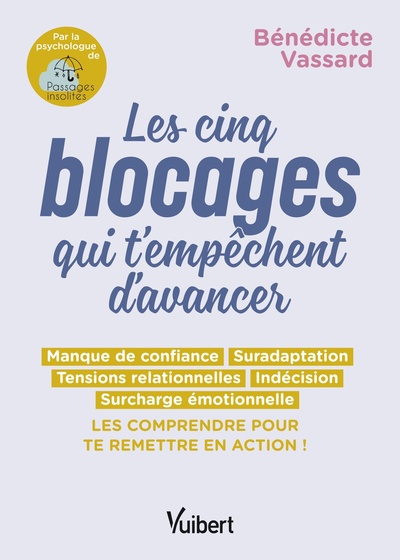 Image de Les 5 blocages qui t'empêchent d'avancer