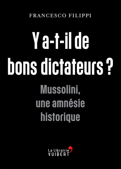 Picture of Y a-t-il de bons dictateurs ?
