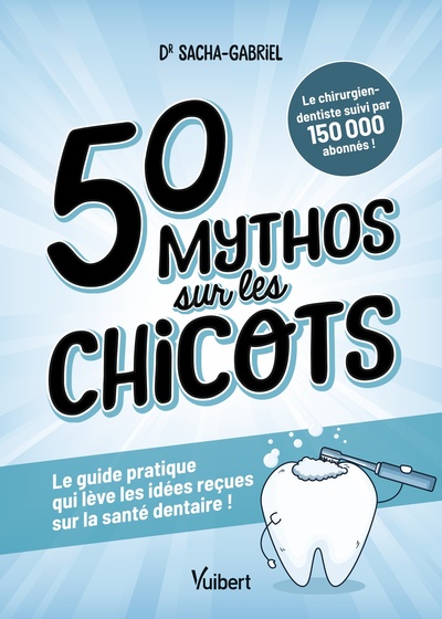 Picture of 50 mythos sur les chicots