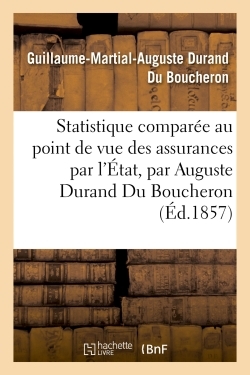 Picture of Statistique comparée au point de vue des assurances par l'État