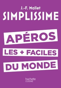 Image de SIMPLISSIME Apéros les plus faciles du monde