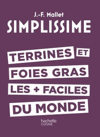Image de SIMPLISSIME - Terrines et foies gras les + faciles du monde