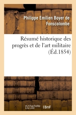 Picture of Résumé historique des progrès et de l'art militaire