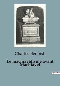 Picture of Le machiavélisme avant Machiavel