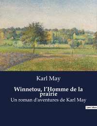 Picture of Winnetou, l'Homme de la prairie