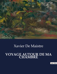 Picture of VOYAGE AUTOUR DE MA CHAMBRE