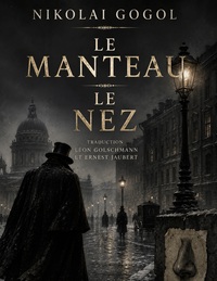 Picture of Le Manteau - Le Nez. Traduction Léon Golschmann et Ernest Jaubert