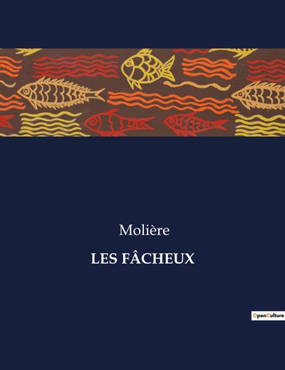 Picture of LES FÂCHEUX