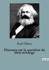 Picture of Discours sur la question du libre-échange