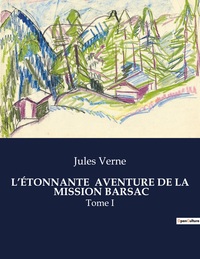 Picture of L'ÉTONNANTE  AVENTURE DE LA  MISSION BARSAC