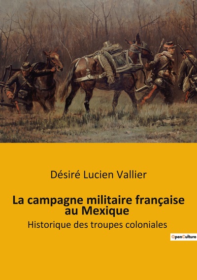 Picture of La campagne militaire française au Mexique