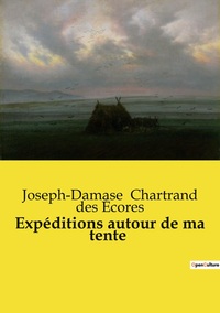Image de Expéditions autour de ma tente