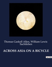 Picture of ACROSS ASIA ON A BICYCLE