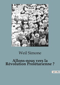 Picture of Allons-nous vers la Révolution Prolétarienne ?