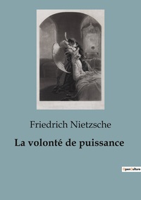 Picture of La volonté de puissance