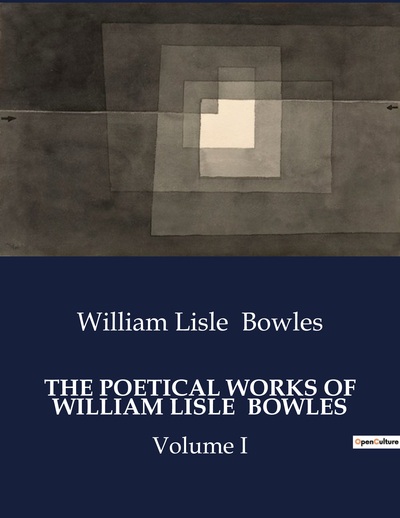 Picture of THE POETICAL WORKS OF WILLIAM LISLE  BOWLES