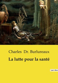 Picture of La lutte pour la santé