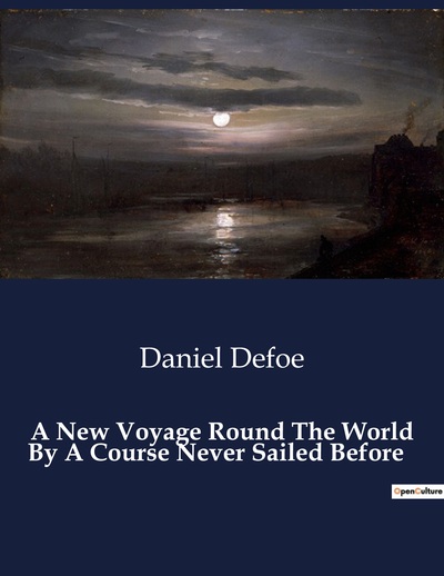 Picture of A New Voyage Round The World By A Course Never Sailed Before
