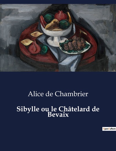 Picture of Sibylle ou le Châtelard de Bevaix