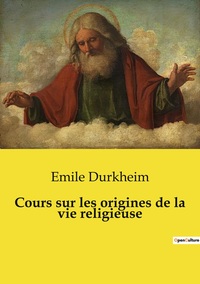 Picture of Cours sur les origines de la vie religieuse