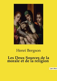 Picture of Les Deux Sources de la morale et de la religion