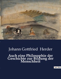 Picture of Auch eine Philosophie der Geschichte zur Bildung der Menschheit